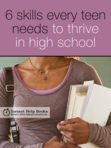 6 skills every teen needs to thrive in high school