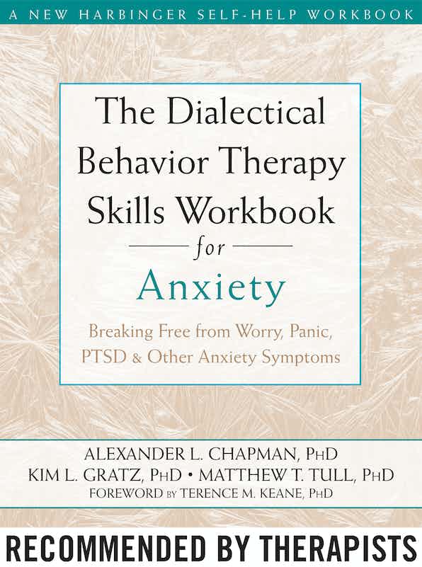The Dialectical Behavior Therapy Skills Workbook for Anxiety book cover