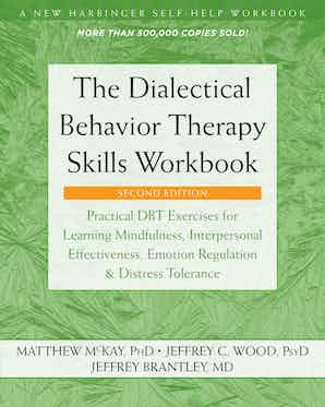 The Dialectical Behavior Therapy Skills Workbook Book Cover