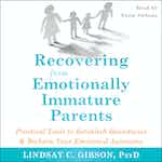 Recovering from Emotionally Immature Parents - Audiobook cover