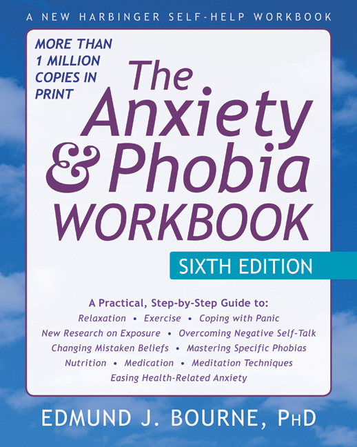 The Anxiety & Phobia Workbook