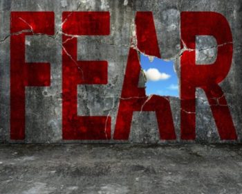 What to Do When Fear Strikes