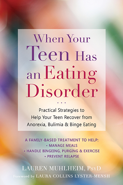 When Your Teen Has an Eating Disorder cover