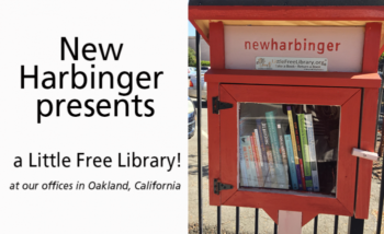 Introducing New Harbinger’s Little Free Library!